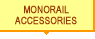 Monorail Accessories